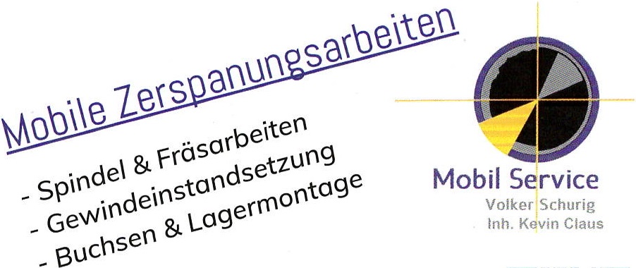 Mobile Zerspanungsarbeiten - Mobil Service Volker Schurig, Inh. Kevin Claus